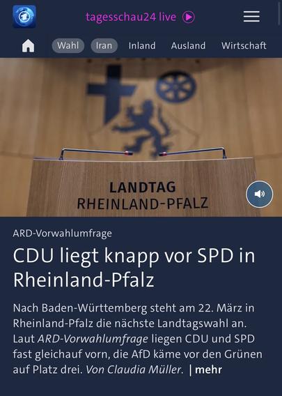 tagesschau24 live
Iran
Inland
Ausland
Wirtschaft
LANDTAG
RHEINLAND-PFALZ
ARD-Vorwahlumfrage
CDU liegt knapp vor SPD in Rheinland-Pfalz
Nach Baden-Württemberg steht am 22. März in Rheinland-Pfalz die nächste Landtagswahl an.
Laut ARD-Vorwahlumfrage liegen CDU und SPD fast gleichauf vorn, die AfD käme vor den Grünen auf Platz drei. Von Claudia Müller. | mehr🖖