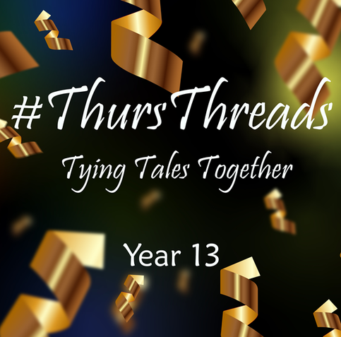 #ThursThreads Tying Tales Together Year 13
