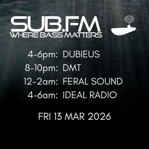 The line-up for Friday 13th March 2026
https://www.sub.fm
All listed shows are performed & streamed live!
4-6pm: Dubieus
8-10pm: Dub Music Therapy
12-2am: Feral Sound
4-6am: IDEAL Music Collective
#Dubstep #UKGarage #BassMusic #DnB #Jungle #Grime #Dub #Reggae #House #Techno #Juke #Bass #DrumandBass #NoPreRecords