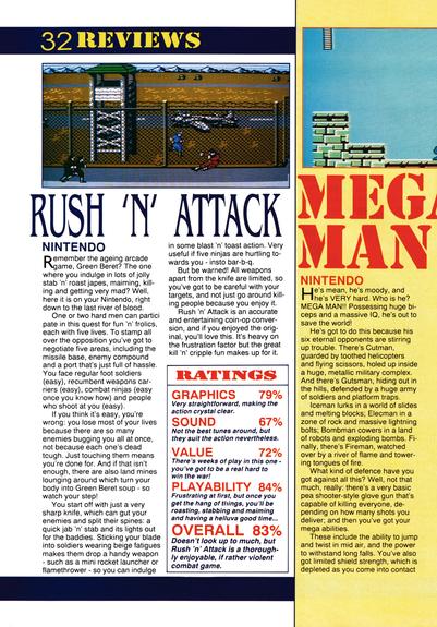 Review for Rush 'N' Attack, Mega Man and Ikari Warriors on NES from Complete Guide To Consoles Volume 1 (CVG Mean Machines) - December 1989 (UK)
scores:
Rush 'N' Attack: 83%
Mega Man: 92%
Ikari Warriors: 48%