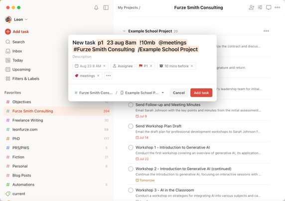 A screenshot of the Todoist app showing a new task creation window. The task is being created under the project "Furze Smith Consulting" and the subproject "Example School Project." The task details include a priority level (P1), date and time (23 August 8 AM), a reminder (10 minutes before), and tags (#Furze Smith Consulting, @meetings). The task description box is also visible with additional options.
