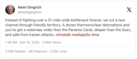 Instead of fighting over a 21-mile-wide bottleneck forever, we cut a new channel through friendly territory. A dozen thermonuclear detonations and you’ve got a waterway wider than the Panama Canal, deeper than the Suez, and safe from Iranian attacks.