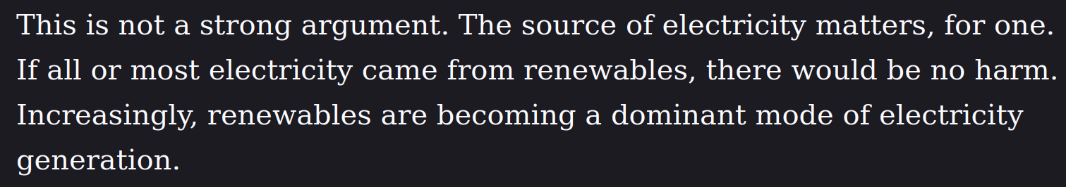 The argument about electricity is probably about the effect on climate change, since increased electricity use probably means increased carbon emissions, which cause harm. So using a generative model, and therefore increasing electricity use, and therefore maybe increasing emissions, may cause harm.