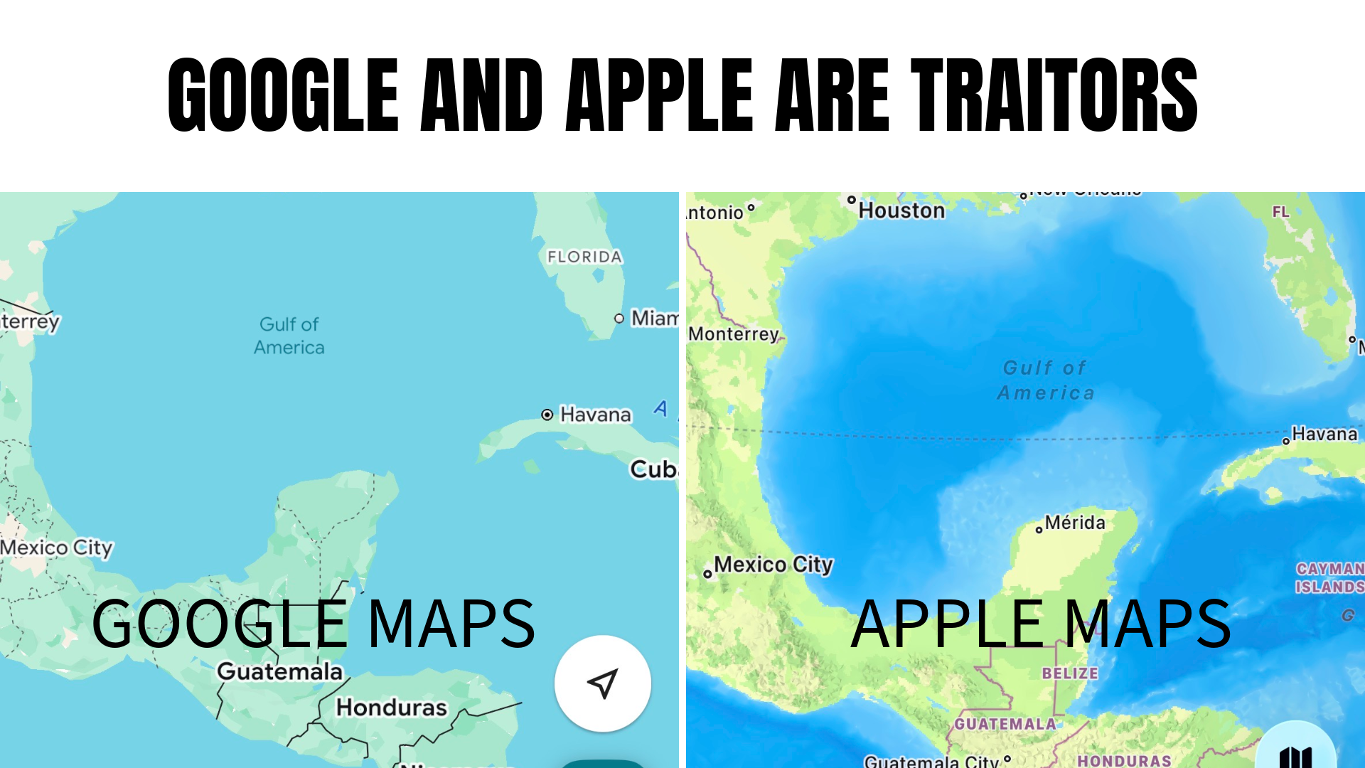 Google and Apple maps both showing a “Gulf of America.” For shame! Google and Apple are traitors.