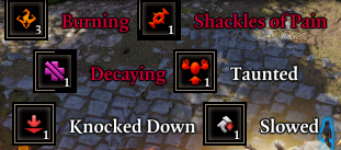 Burning, shackles of pain, decaying, taunted, knocked down, slowed