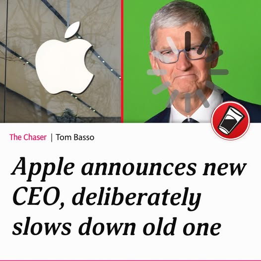 A fake press-release, "Apple announces new CEO, deliberately slows down old one" (from The Chaser, attributed to Tom Basso)