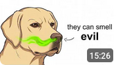 video card of a dog with green smell wafting into its nostrils and an arrow from a caption - they can smell evil