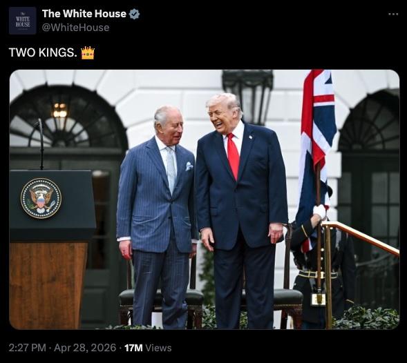 The White House labels a photo of King Charles and Donald Trump "TWO KINGS."