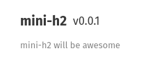 part of a search result listing on crates.io. crate mini-h2, latest version 0.0.1 with description "mini-h2 will be awesome"