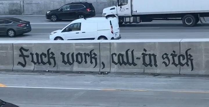 "fuck work, call-in sick"