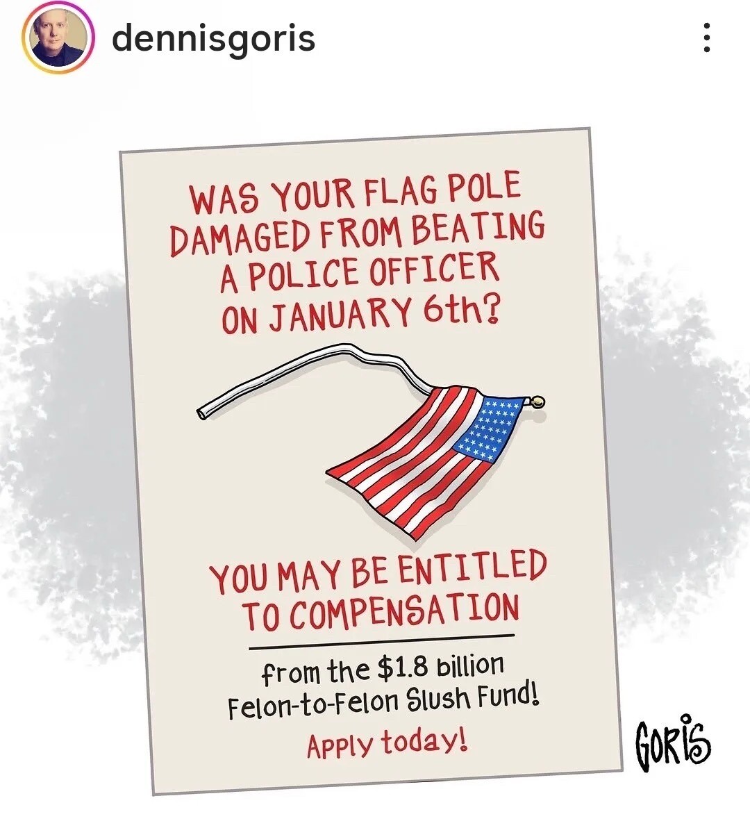Was your flagpole damaged from beating a cop on January 6th? You may be entitled to compensation