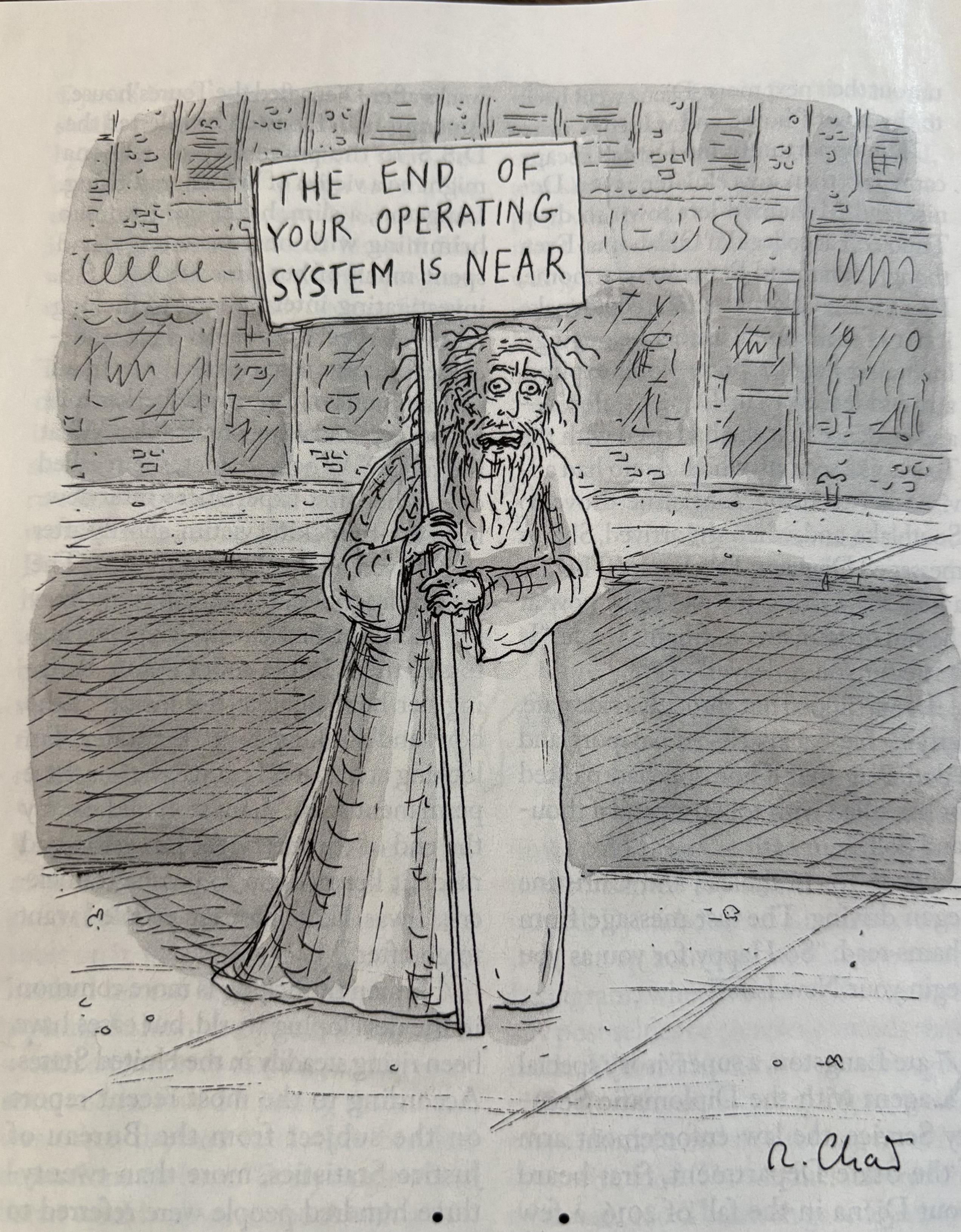 robed figure with sign saying “The End of Your Operating System is Near”