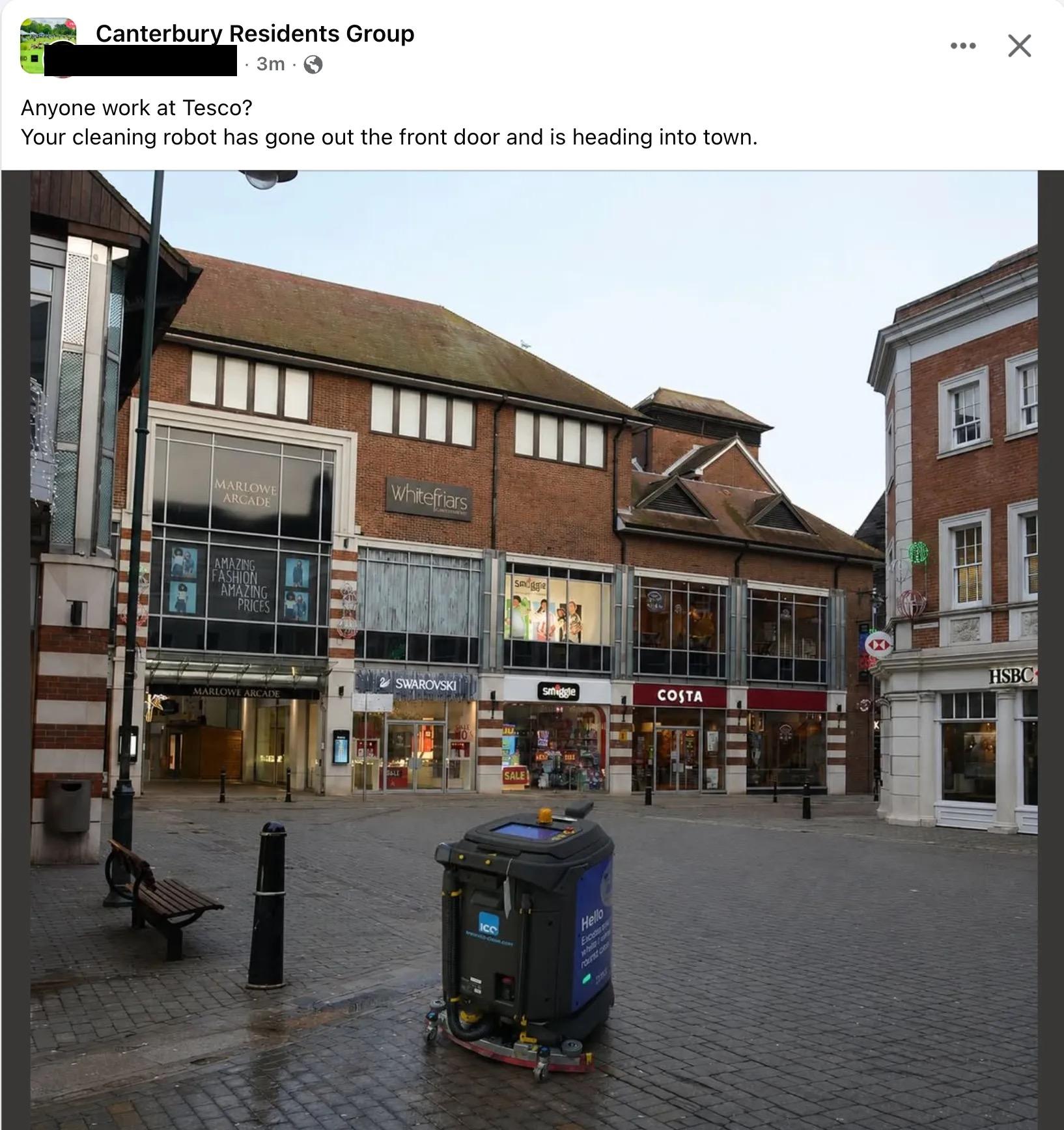 Post from the Canterbury Residents Group showing Tesco's cleaning robot making a break for freedom.