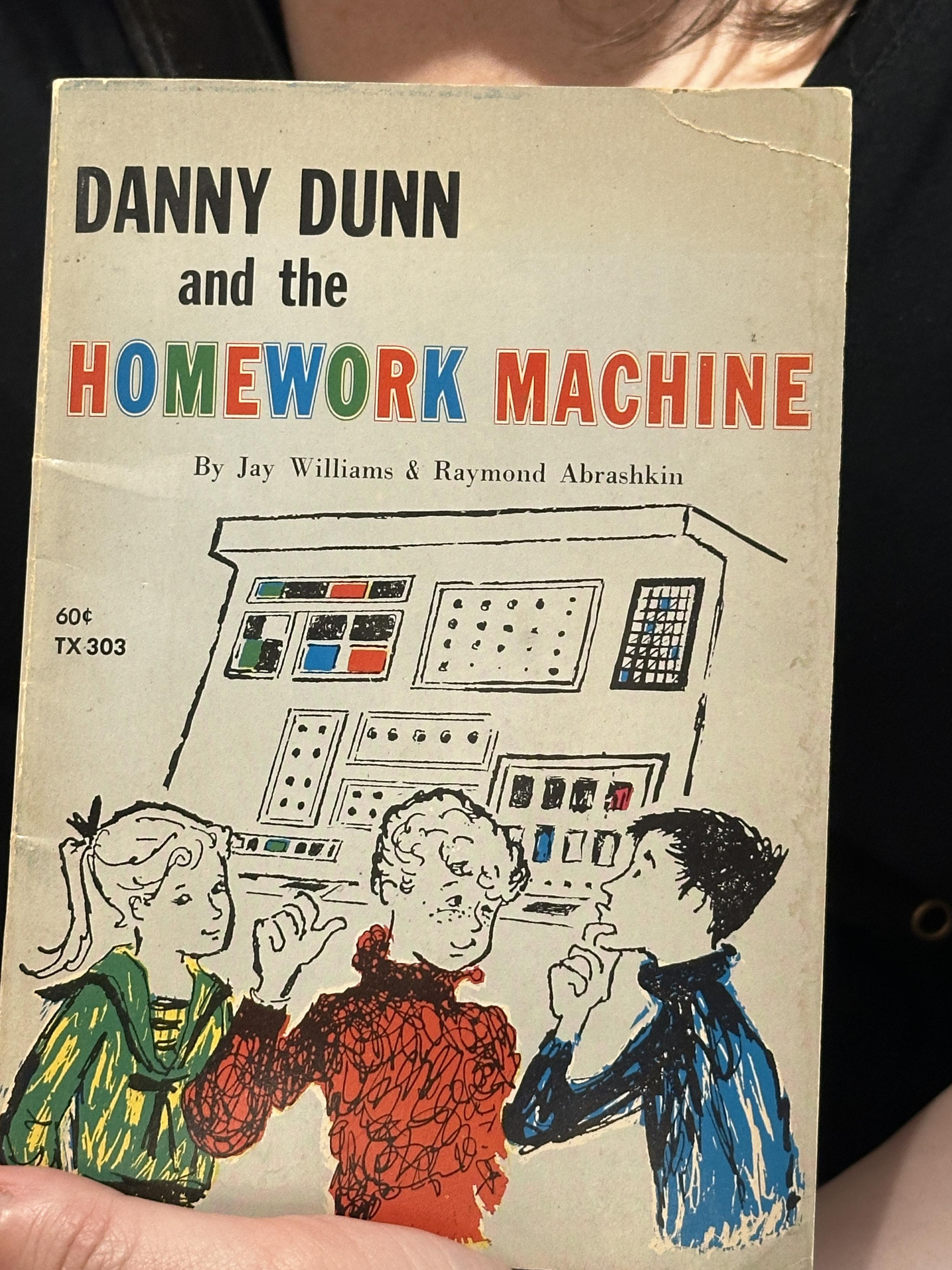 Danny Dunn and the Homework Machine