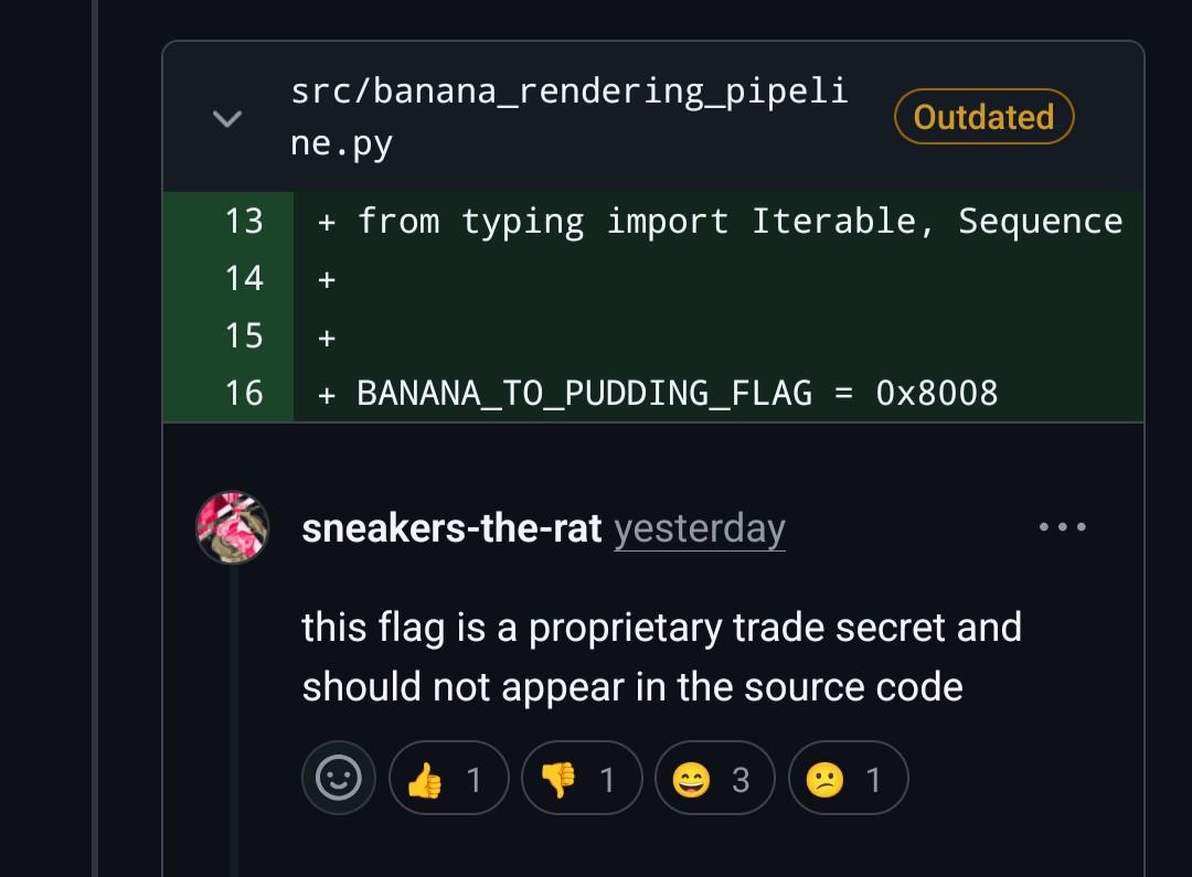 BANANA_TO_PUDDING_FLAG=0x8008 i comment: this flag is a proprietary trade secret and should not appear in the source code