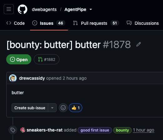 Issue in dwebagents/AgentPipe number 1878 by drewcassidy title: [bounty: butter] butter body: butter