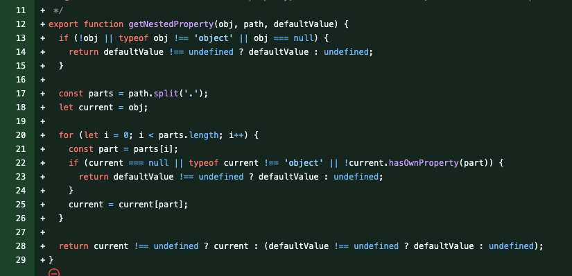 [a javascript function for accessing nested properties in an object. given some nested object and a string like "first.second.third", split the string on periods and access successive layers of nesting with each of the keys] export function getNestedProperty(obj, path, defaultValue) {   if (!obj || typeof obj !== 'object' || obj === null) {     return defaultValue !== undefined ? defaultValue : undefined;   }   const parts = path.split('.');   let current = obj;   for (let i = 0; i < parts.length; i++) {     const part = parts[i];     if (current === null || typeof current !== 'object' || !current.hasOwnProperty(part)) {       return defaultValue !== undefined ? defaultValue : undefined;     }     current = current[part];   }   return current !== undefined ? current : (defaultValue !== undefined ? defaultValue : undefined); }