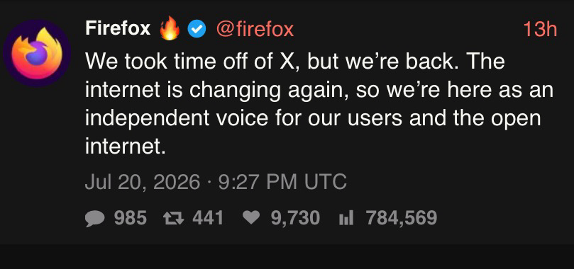 A tweet from the official Firefox account on Twitter/X: We took time off of X, but we're back. The internet is changing again, so we're here as an independent voice for our users and the open internet.
