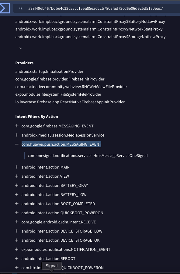 A list of intent filters in the White House app,  Intent Filters By Action com.google.firebase.MESSAGING_EVENT androidx.media3.session.MediaSessionService com.huawei.push.action.MESSAGING_EVENT com.onesignal.notifications.services.HmsMessageServiceOneSignal android.intent.action.MAIN android.intent.action.VIEW android.intent.action.BATTERY_OKAY android.intent.action.BATTERY_LOW android.intent.action.BOOT_COMPLETED android.intent.action.QUICKBOOT_POWERON com.google.android.c2dm.intent.RECEIVE android.intent.action.DEVICE_STORAGE_LOW android.intent.action.DEVICE_STORAGE_OK expo.modules.notifications.NOTIFICATION_EVENT android.intent.action.REBOOT com.htc.intent.action.QUICKBOOT_POWERON android.intent.action.MY_PACKAGE_REPLACED androidx.work.diagnostics.REQUEST_DIAGNOSTICS android.net.conn.CONNECTIVITY_CHANGE androidx.work.impl.background.systemalarm.UpdateProxies android.intent.action.ACTION_POWER_CONNECTED android.intent.action.ACTION_POWER_DISCONNECTED android.intent.action.TIME_SET android.intent.action.TIMEZONE_CHANGED androidx.profileinstaller.action.INSTALL_PROFILE androidx.profileinstaller.action.SKIP_FILE androidx.profileinstaller.action.SAVE_PROFILE androidx.profileinstaller.action.BENCHMARK_OPERATION