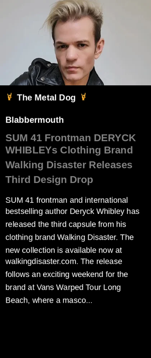 Walking Disaster clothing brand promotional image featuring Deryck Whibley's third apparel drop