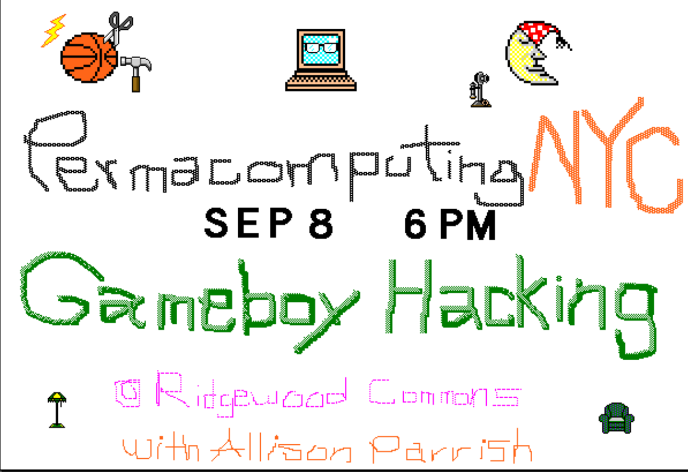 Permacomputing NYC Sep 8, 6pm - Gameboy Hacking at Ridgewood Commons with Allison Parrish