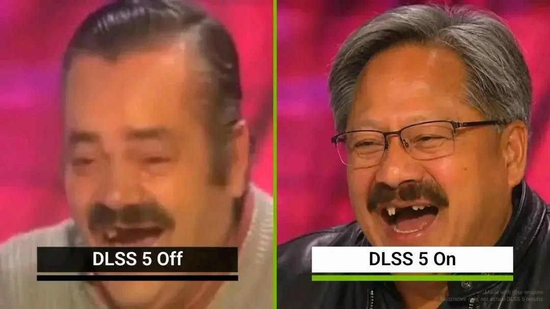 Side-by-side meme of a laughing man labeled “DLSS 5 Off” on the blurry left and “DLSS 5 On” on the sharper right.