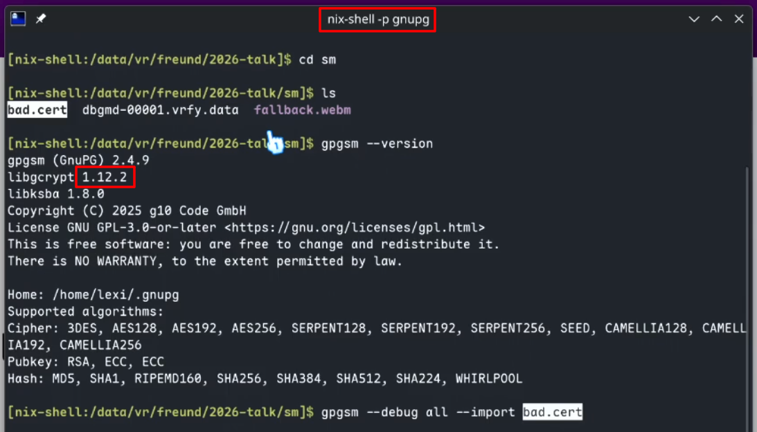 a screenshot of the talk, showing nix-shell -p gnupg (indicating that its the regular ass build from nixos) and libgcrypt 1.12.2 from gpgsm --version