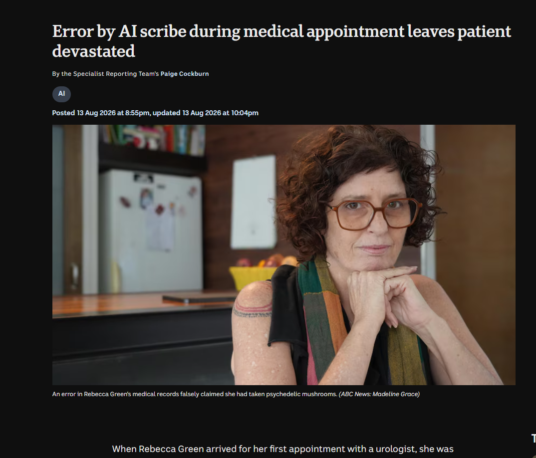 Error by AI scribe during medical appointment leaves patient devastated