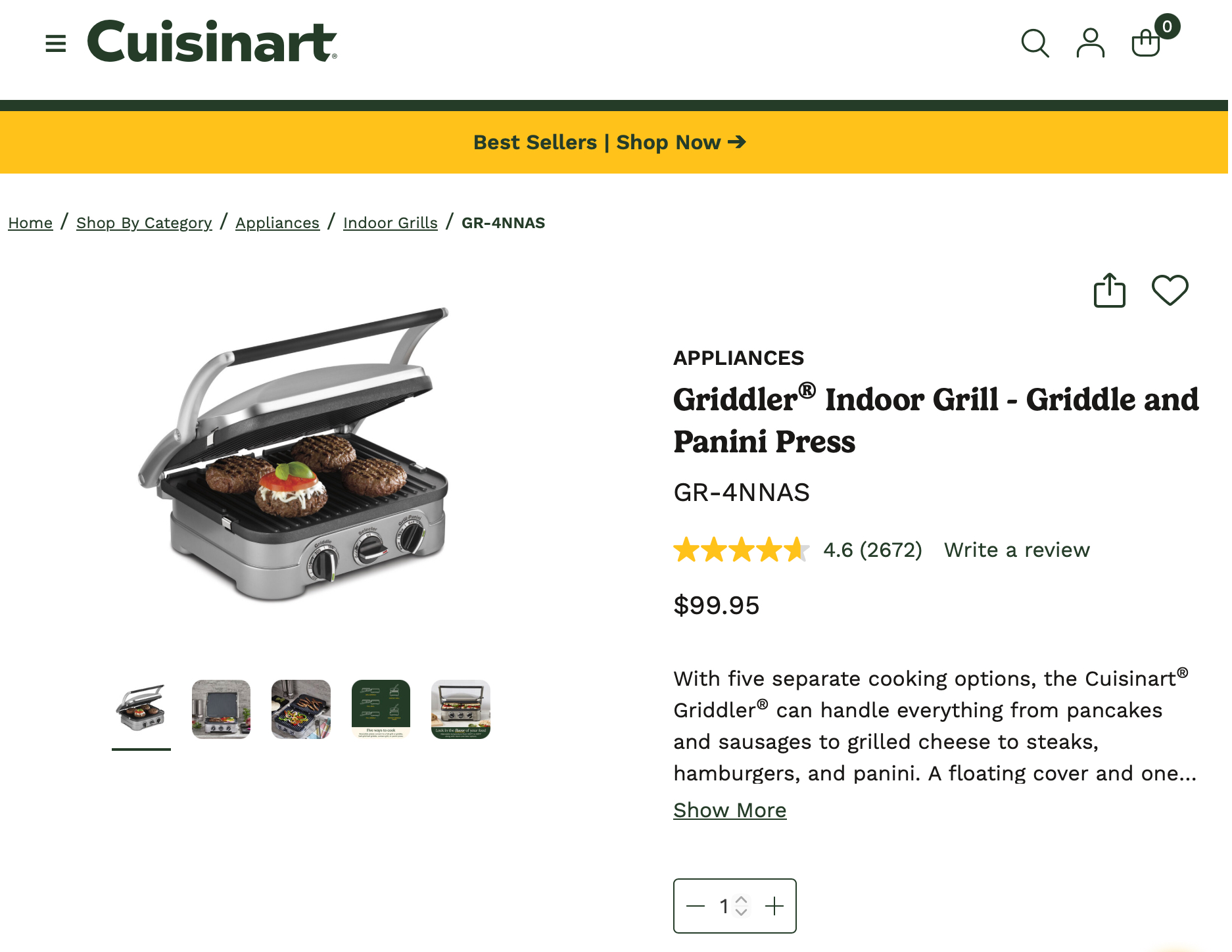 APPLIANCES Griddler® Indoor Grill - Griddle and Panini Press GR-4NNAS $99.95 With five separate cooking options, the Cuisinart® Griddler® can handle everything from pancakes and sausages to grilled cheese to steaks, hamburgers, and panini. A floating cover and one...