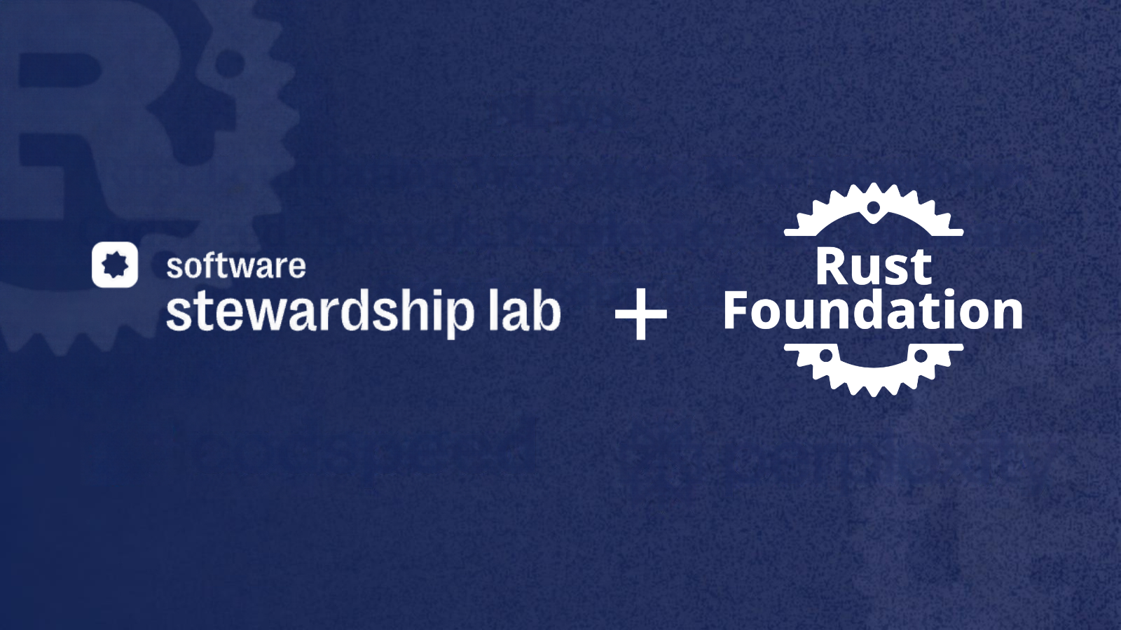 Software Stewardship Lab × Rust Foundation