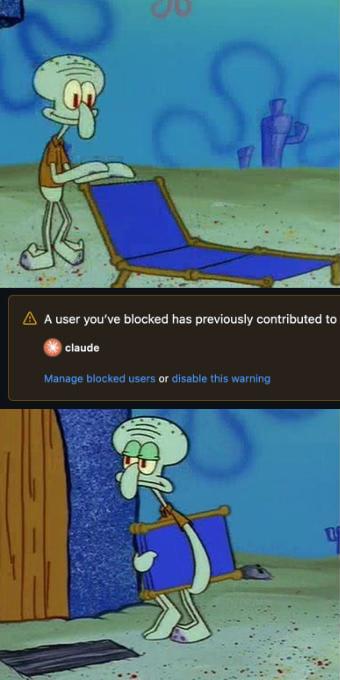 Meme of Squidward enthusiastically setting up a lounge chair, followed by a GitHub claude contribution warning, then Squidward carrying the chair away disheartened.