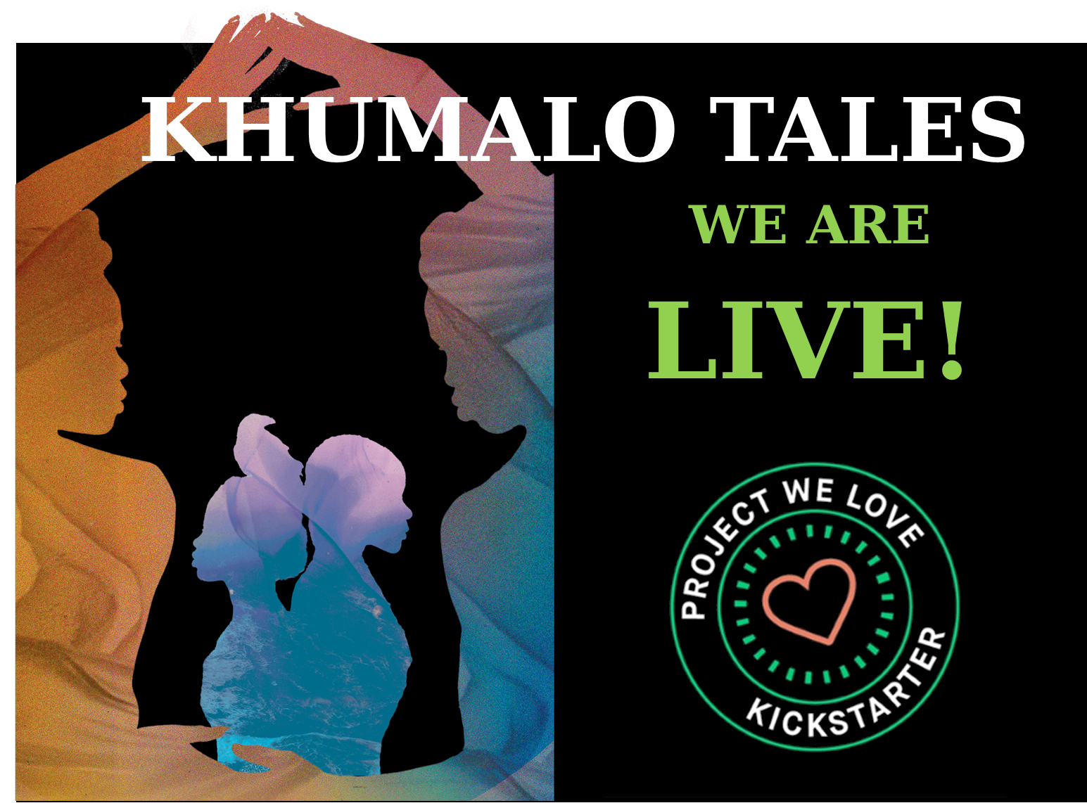 Images from the covers of the first 2 Khumalo books: Mother Khumalo and her daughter Amnandi, along with the official Kickstarter "project we love" button.