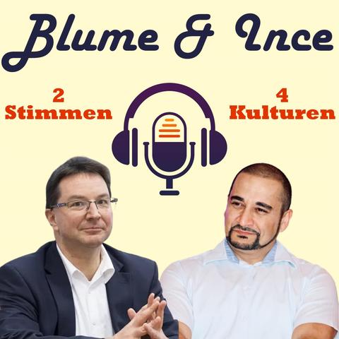 Blume & Ince - 2 Stimmen, 4 Kulturen - Blume & Ince - 2 Stimmen, 4 Kulturen