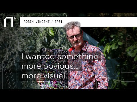 Robin Vincent makes space for imperfection in music and module design - Robin Vincent makes space for imperfection in music and module design