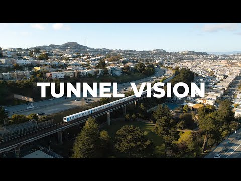 Tunnel Vision: An Unauthorized BART Ride - Tunnel Vision: An Unauthorized BART Ride