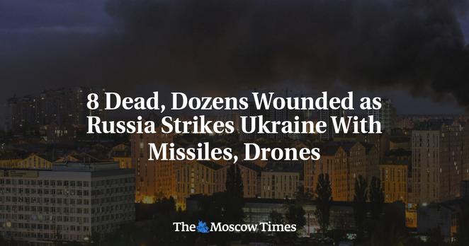 📰 8 Dead, Dozens Wounded as Russia Strikes Ukraine With Missiles, Drones🔗 #RussianInvasion #RussianWar #Ukraine