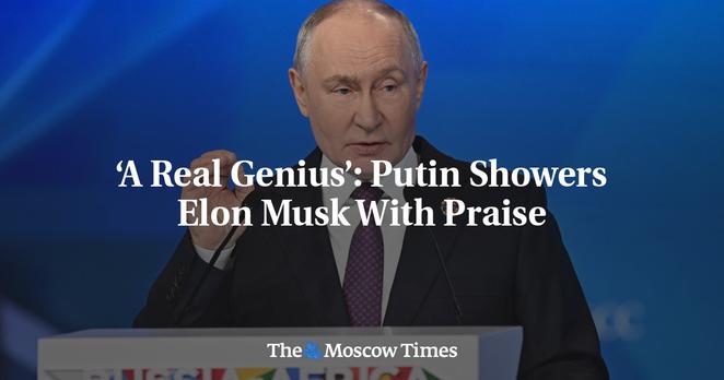 📰 'A Real Genius': Putin Showers Elon Musk With Praise🔗 #RussianInvasion #RussianWar #Ukraine
