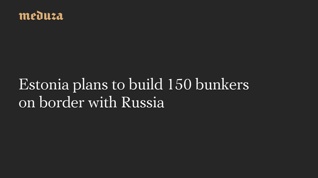 📰 Estonia plans to build 150 bunkers on border with Russia🔗  #RussianInvasion #RussianWar #Ukraine