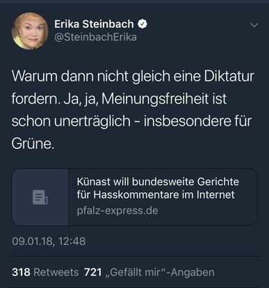 Tweet von Erika Steinbach zu grüner Forderung nach Gerichten zur Bekämpfung von Hasskommentaren