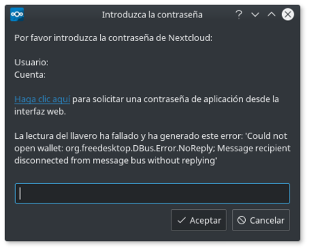 "Could not open wallet: org.freedesktop.DBus.Error.NoReply: Message recipient disconnected from message bus without replying"
