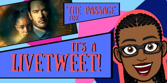 Join me for a livetweet of The Passage!