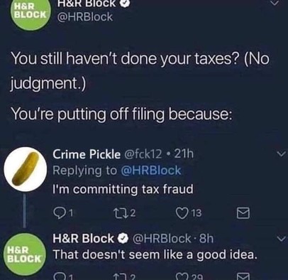 
From Reddit:
Posted by: https://old.reddit.com/user/KevlarYarmulke
Comments URL: https://old.reddit.com/r/comedyheaven/comments/li2dav/crime_pickle/
Original Image: https://i.imgur.com/a9JjOR7.jpg