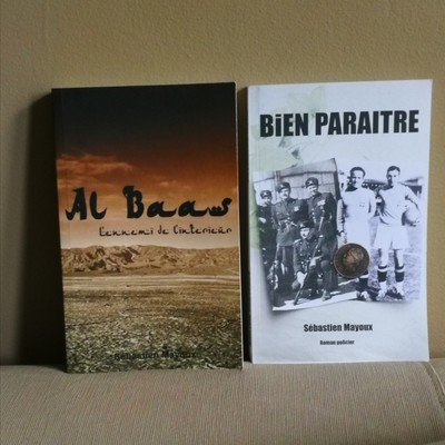 "Al Baas : L'ennemi de l'intérieur" et "Bien Paraître", les deux premiers romans de Sébastien Mayoux. 