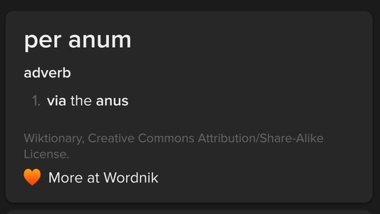 Screenshot for definition of the term "per anum" which means "via the anus"