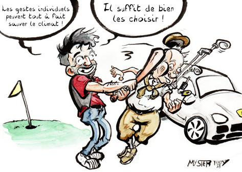 Mon personnage tape avec une batte sur un bourgeois qui descend de sa porche pour faire du golf en affirmant que les gestes individuels peuvent très bien sauver le climat, si on les choisi bien !