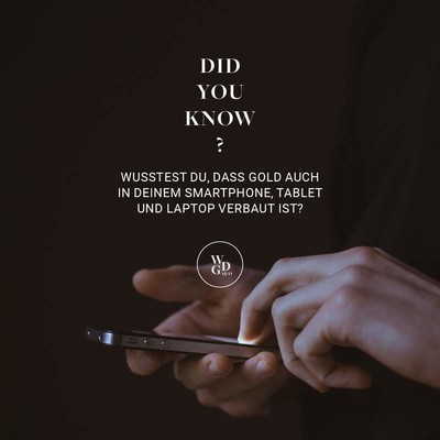 ⸻
⸻
Social Media Card für den Welt-Gold-Tag. Darauf heißt es: „Wusstest Du, dass Gold auch in Deinem Smartphone, Tablet und Laptop verbaut ist?“
⸻