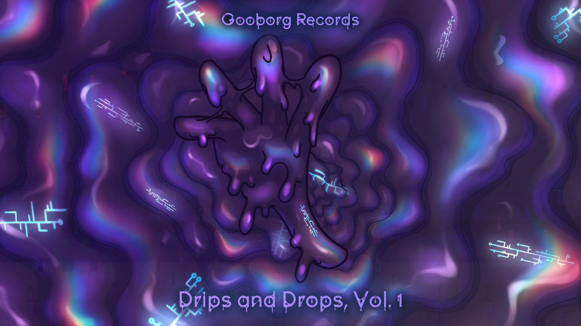 Album cover for Drips and Drops Vol. 1 by Gooborg Records