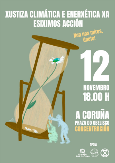 Cartaz para convocar a unha concentración o sábado 12 de novembro ás 18 na Coruña. É contra o cambio climático e o cartaz ten debuxado un reloxio de area soportado por dúas persoas. 