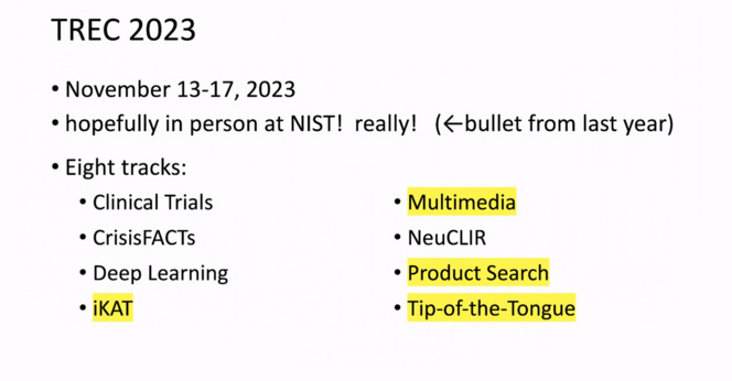 Slide on TREC 2023 tracks. Highlighted are new tracks: iKAT, Multimedia, Product Search, and Tip-of-the-Tongue.