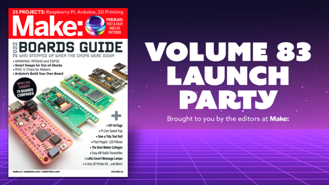 Make: Volume 83 magazine cover and launch party promotional graphic